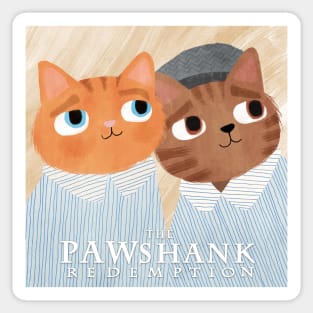 Pawshank Sticker